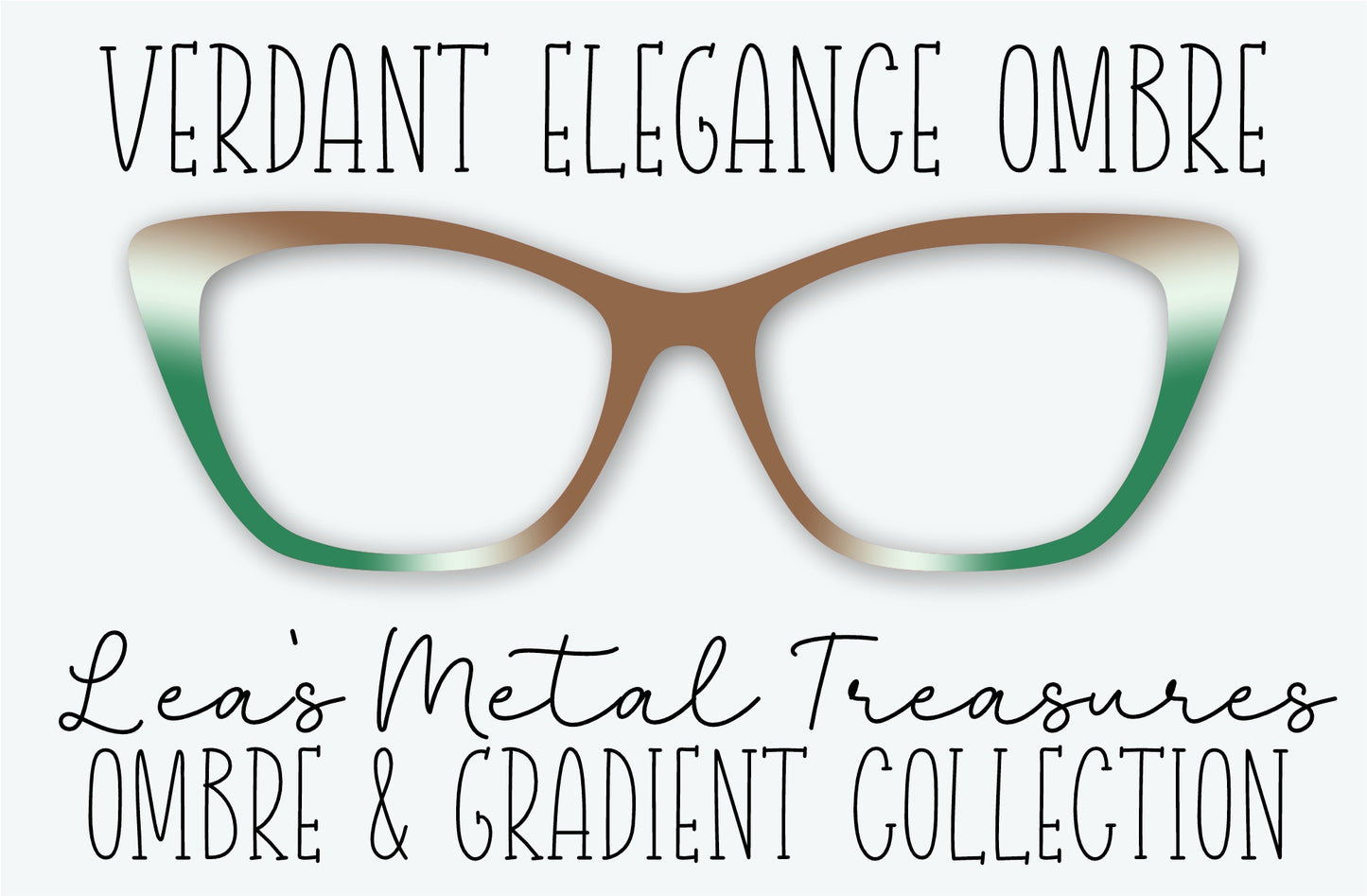 VERDANT ELEGANCE OMBRE Eyewear Frame Toppers