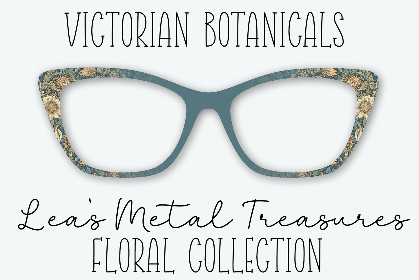 VICTORIAN BOTANICALS Eyewear Frame Toppers • Subscription Box Semi Exclusive
