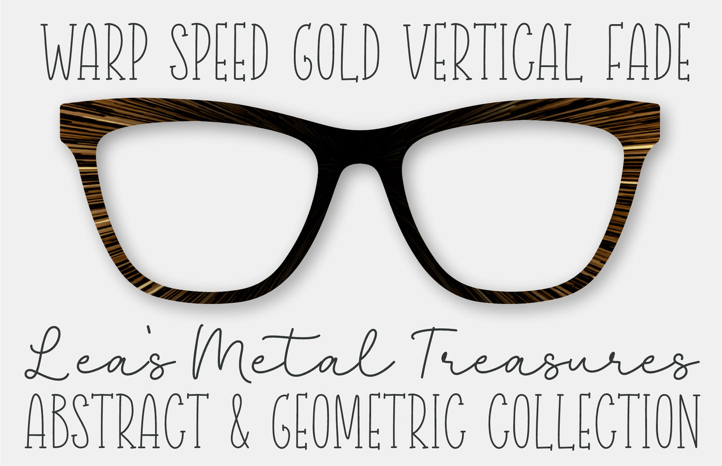 WARP SPEED GOLD VERTICAL FADE Eyewear Frame Toppers