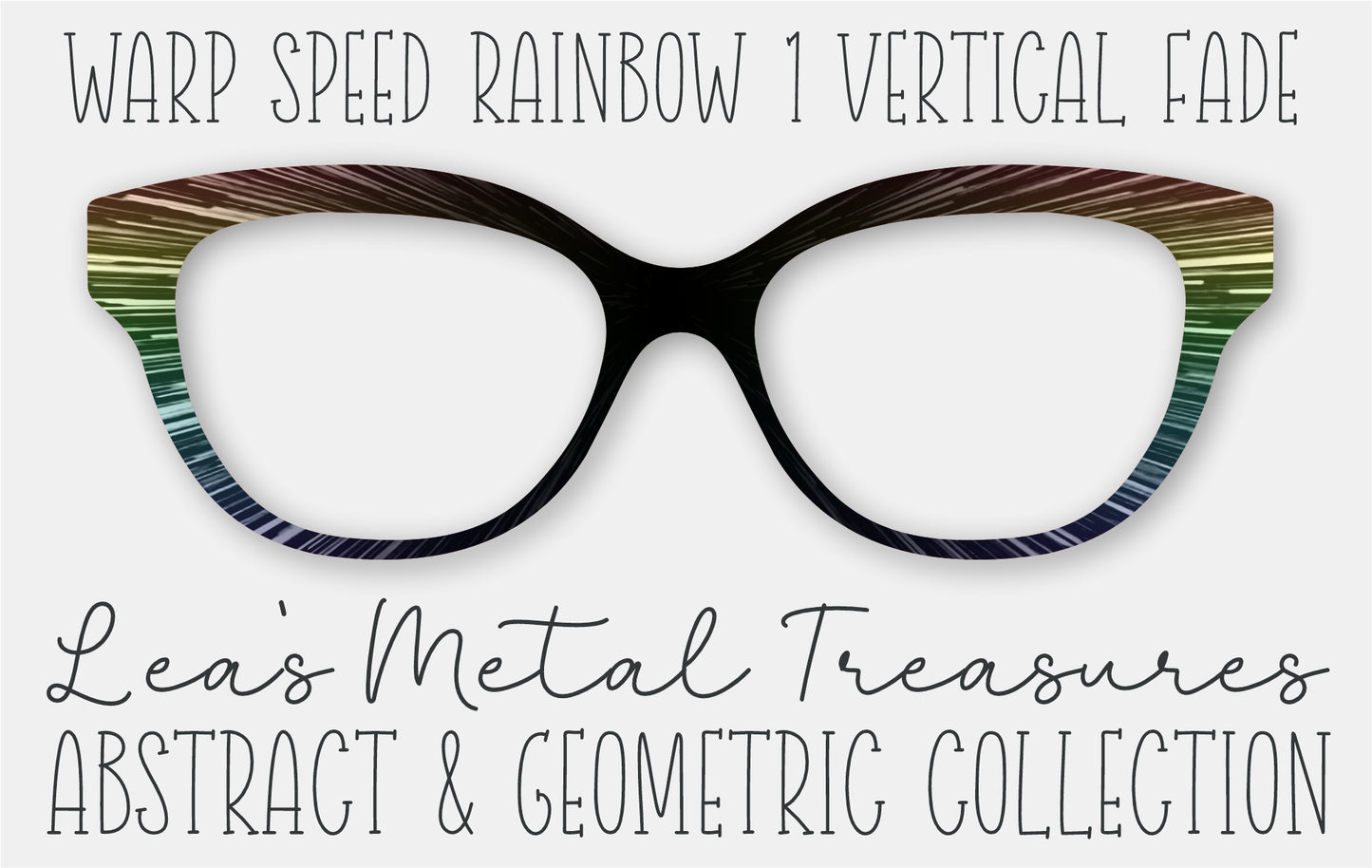 WARP SPEED RAINBOW 1 VERTICAL FADE Eyewear Frame Toppers