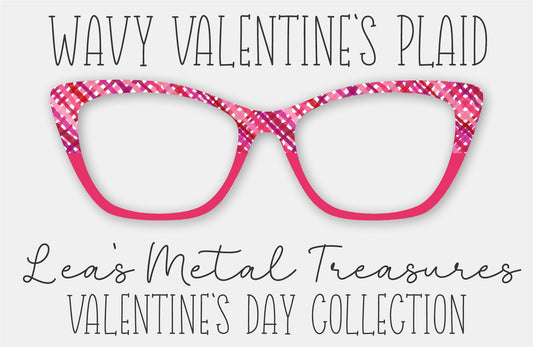 WAVY VALENTINE'S PLAID Eyewear Frame Toppers • October 2025 Topper of the Month