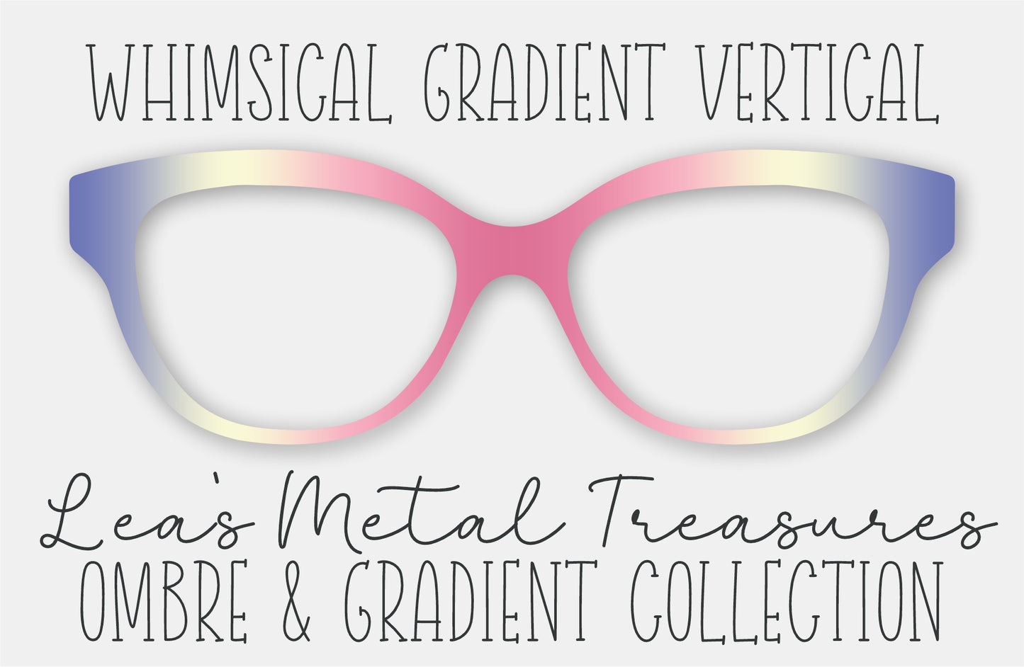 Whimsical Gradient Vertical • Magnetic Eyeglasses Toppers