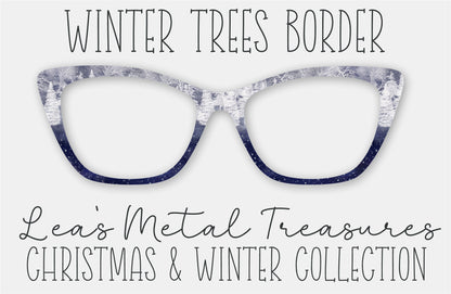 WINTER TREES BORDER Eyewear Frame Toppers
