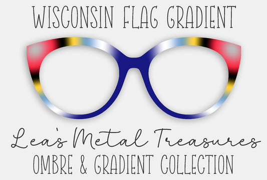 Wisconsin Flag Gradient Eyewear Frame Toppers