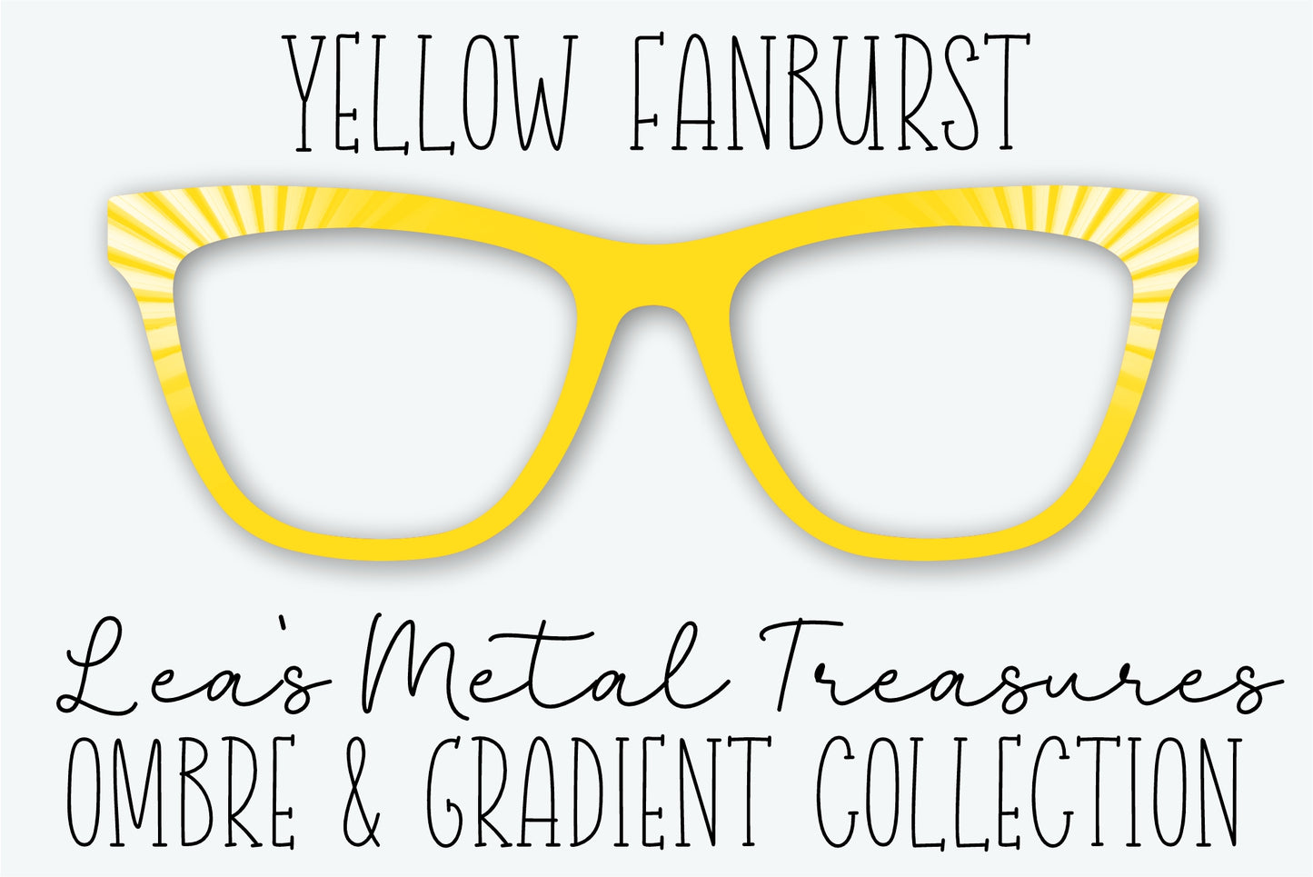 Yellow Fanburst Eyewear Frame Toppers • JANUARY 2026 TOPPER OF THE MONTH