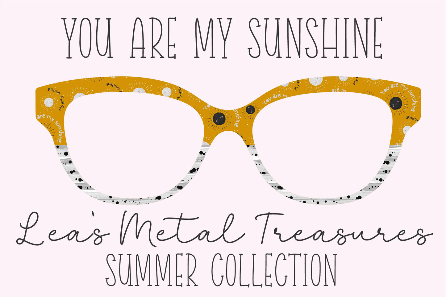 You Are My Sunshine Eyewear Frame Toppers COMES WITH MAGNETS