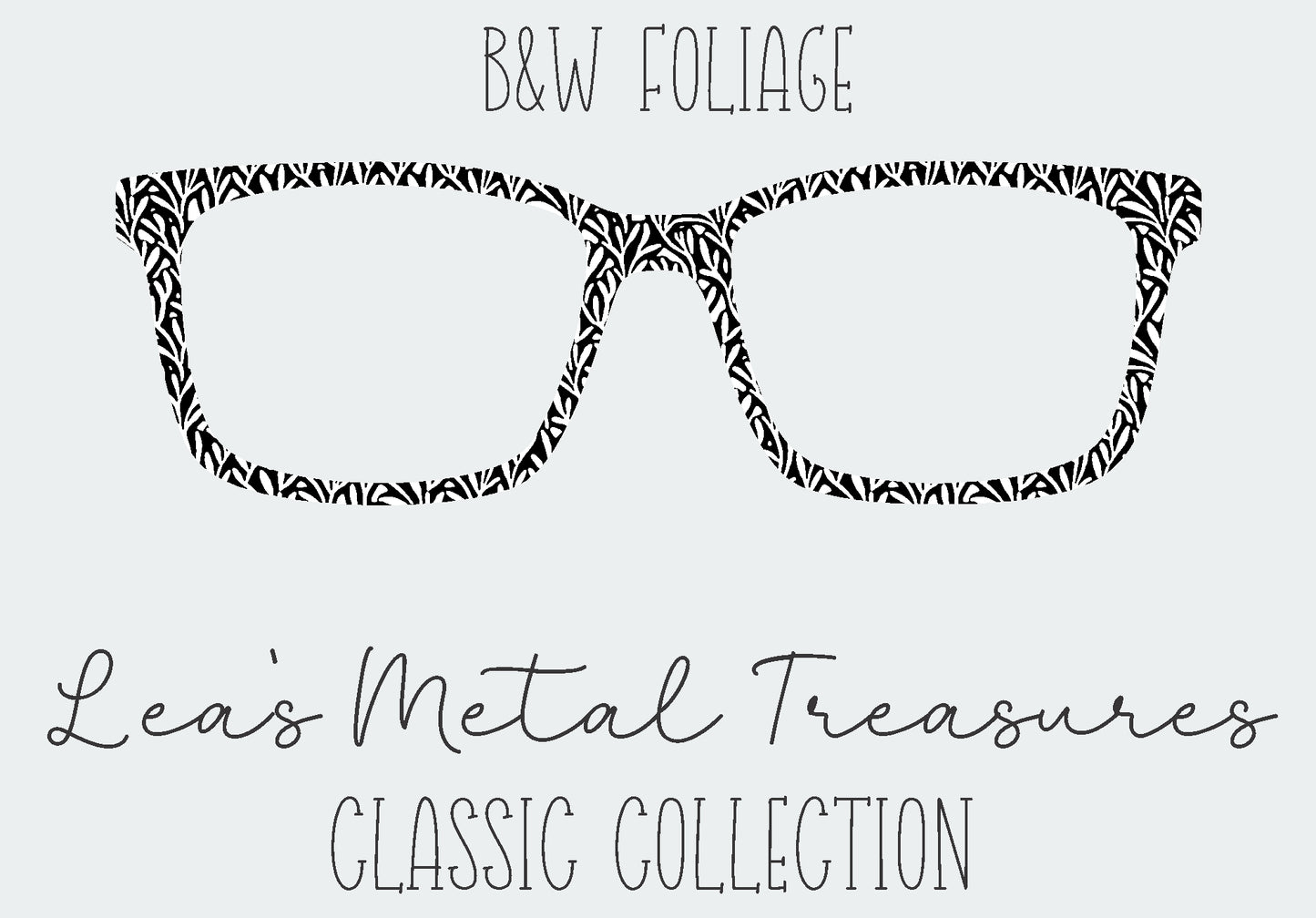 B&W Foilage Eyewear Frame Toppers