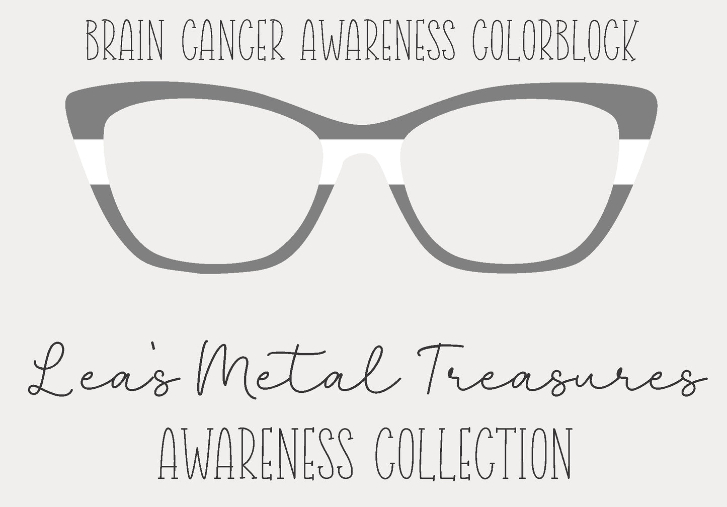 Brain Cancer Awareness Colorblock  Eyewear Frame Toppers