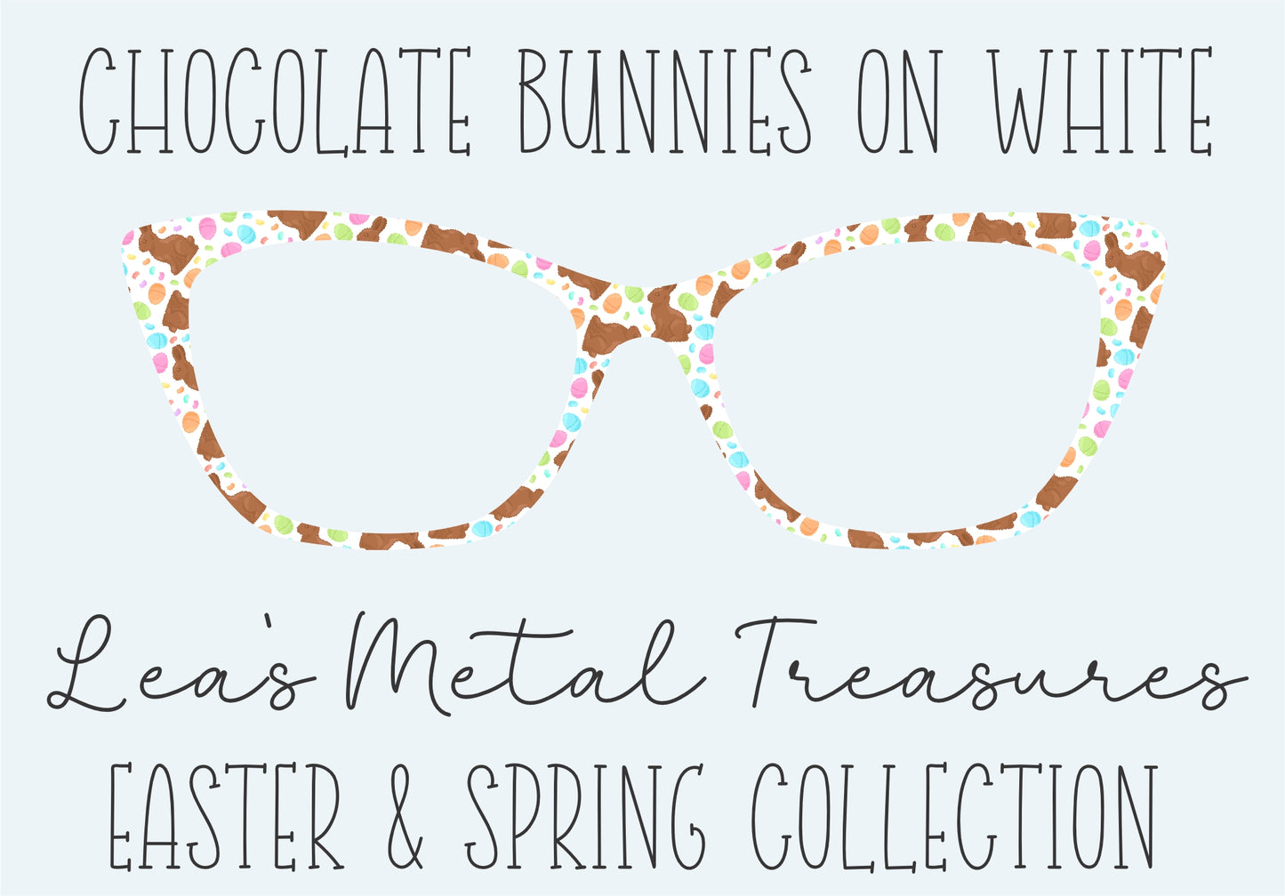 CHOCOLATE BUNNIES ON WHITE Eyewear Frame Toppers COMES WITH MAGNETS