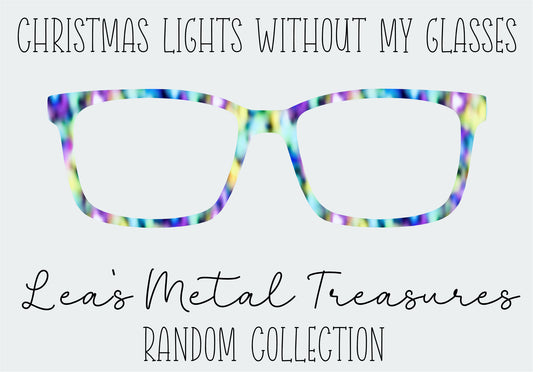 Christmas Lights Without My Glasses Eyewear Frame Toppers