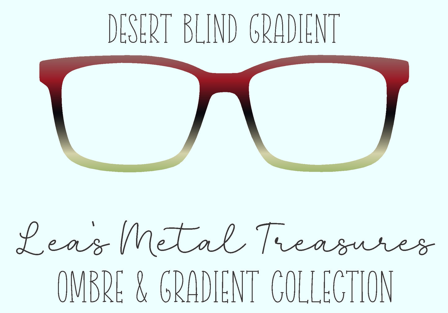 Desert Blind Gradient Eyewear Frame Toppers