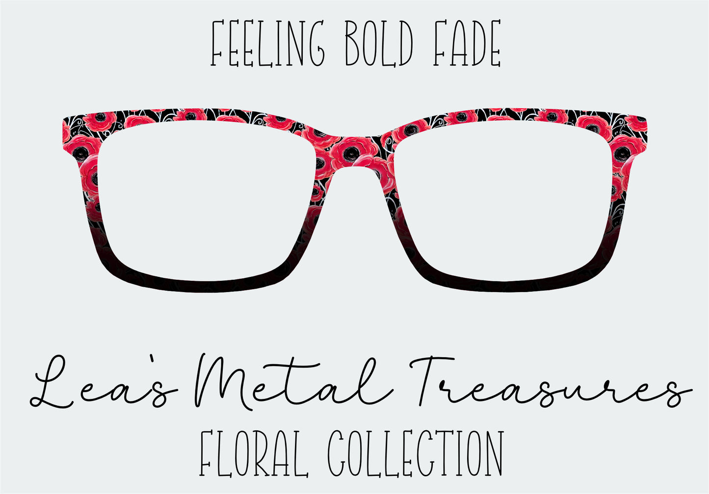 Feeling Bold Fade Eyewear Frame Toppers