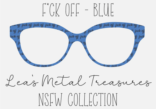 F@@k Off Blue Eyewear Frame Toppers COMES WITH MAGNETS