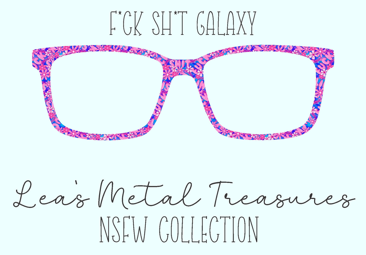 Fuck Shit Galaxy Eyewear Frame Toppers