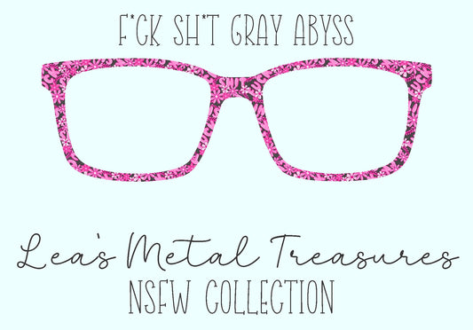 Fuck Shit Gray Abyss Eyewear Frame Toppers