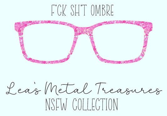 Fuck Shit Ombre Eyewear Frame Toppers