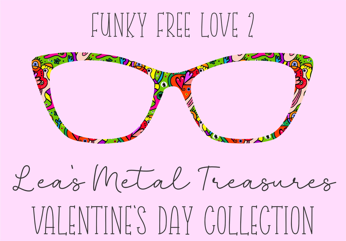 Funky Free Love 2 Eyewear Frame Toppers COMES WITH MAGNETS