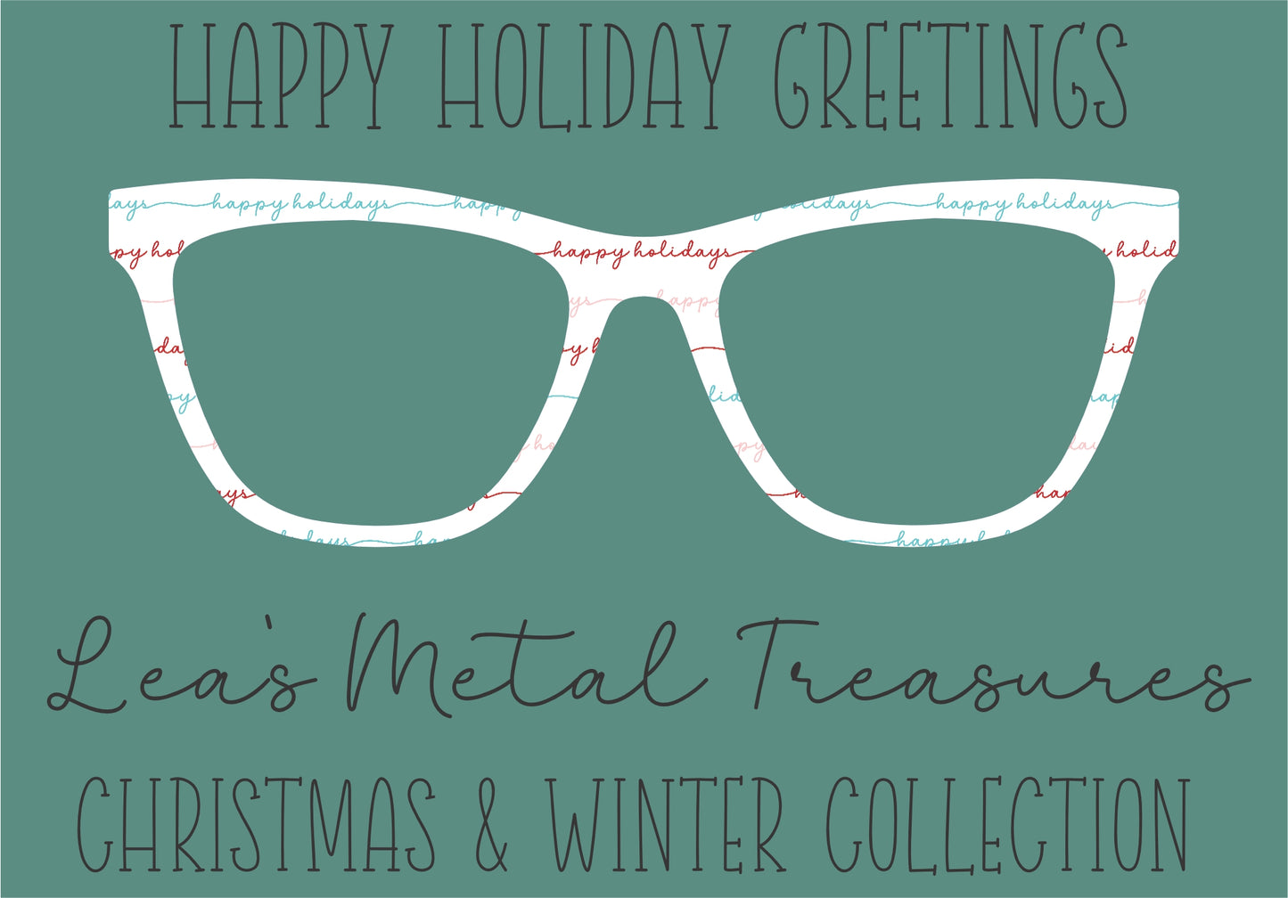 Happy Holiday Greetings Eyewear Frame Toppers COMES WITH MAGNETS