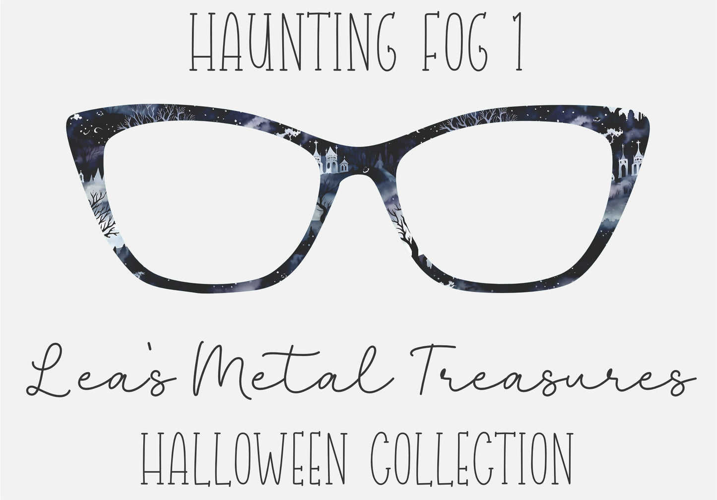 Haunting Fog 1 Eyewear Frame Toppers COMES WITH MAGNETS