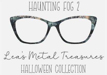 Haunting Fog 2 Eyewear Frame Toppers COMES WITH MAGNETS