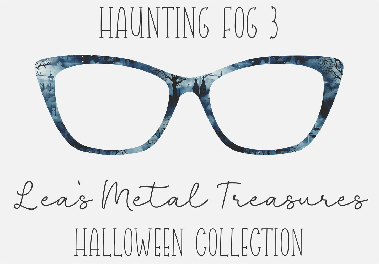 Haunting Fog 3 Eyewear Frame Toppers COMES WITH MAGNETS