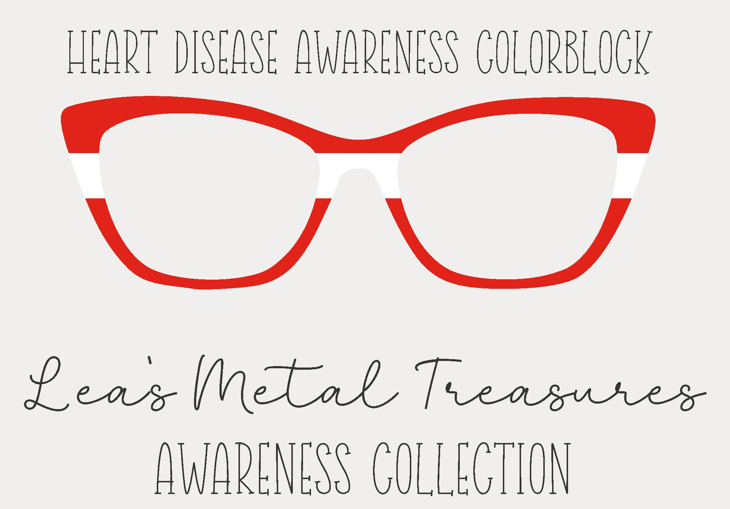 Heart Disease Awareness Colorblock  Eyewear Frame Toppers