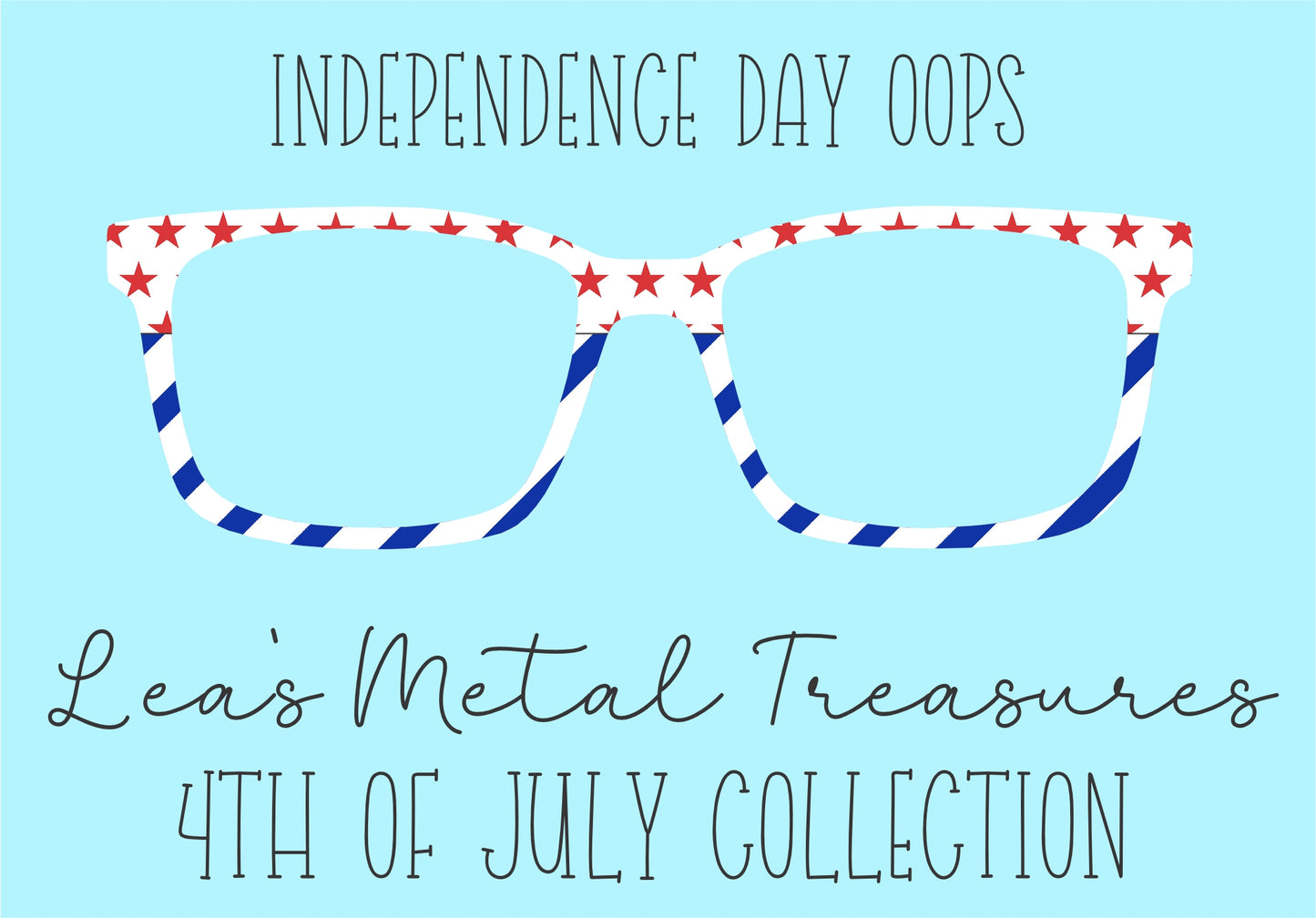 Independence Day Oops Eyewear Frame Toppers