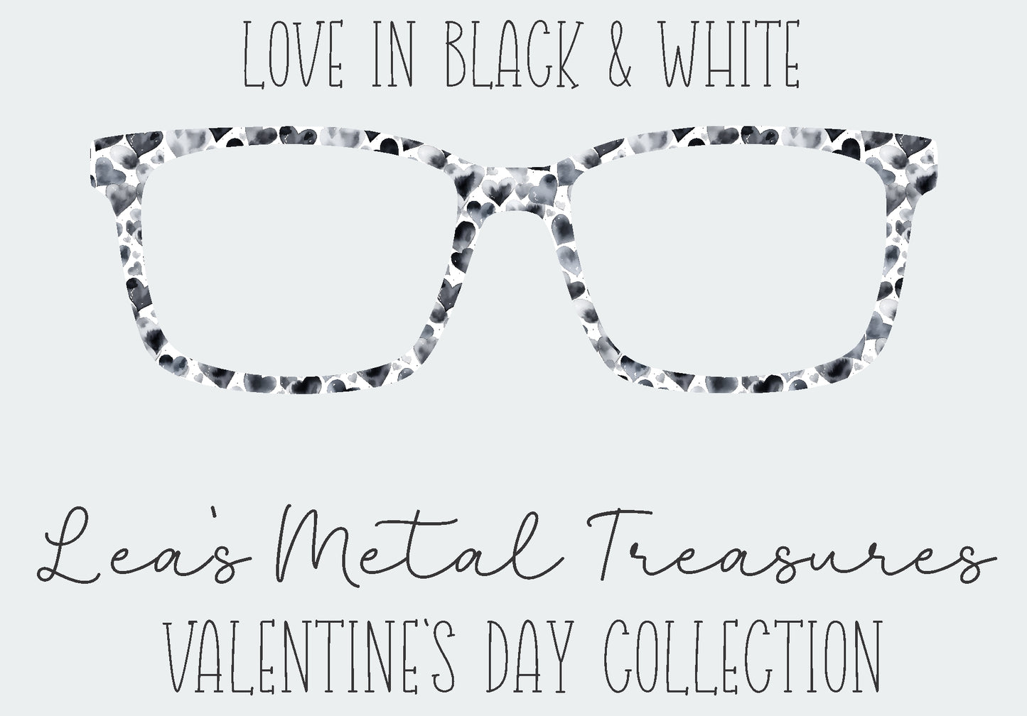Love in Black and White Eyewear Frame Toppers