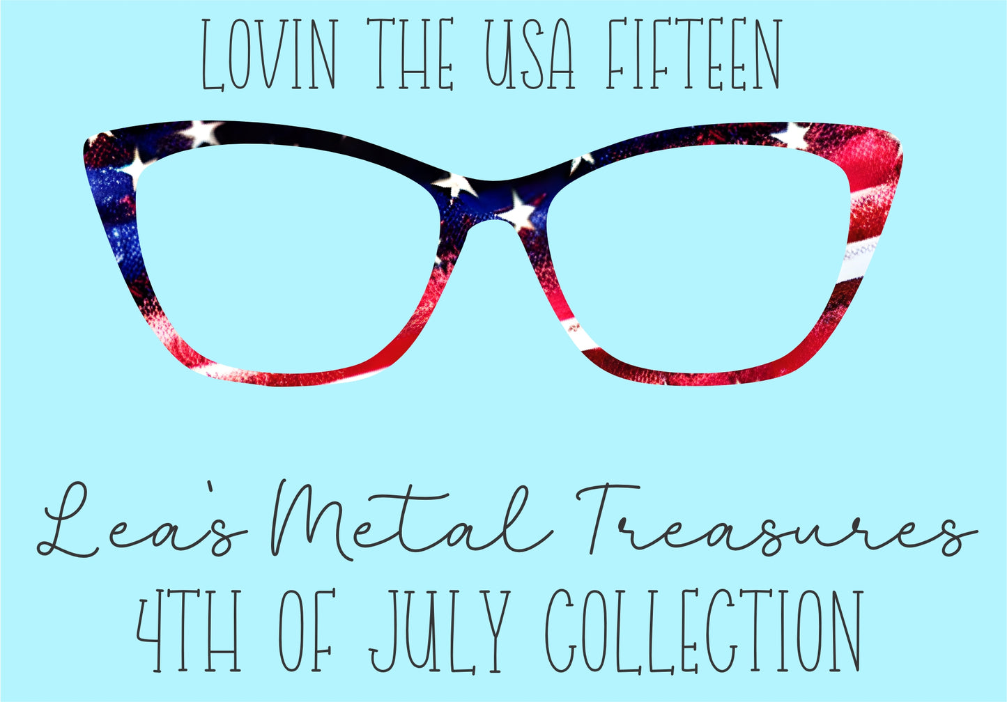 Lovin' the USA 15 Eyewear Frame Toppers