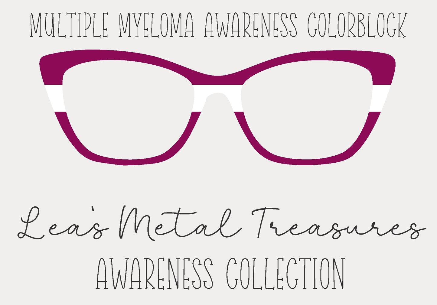 Multiple Myeloma Awareness Colorblock  Eyewear Frame Toppers