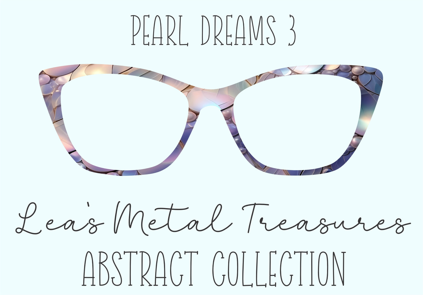 Pearl Dreams 3 Eyewear Frame Toppers COMES WITH MAGNETS