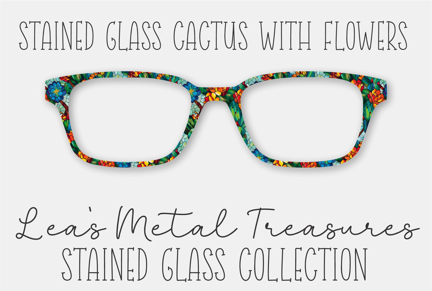 Stained Glass Cactus and Flowers Eyewear Frame Toppers COMES WITH MAGNETS