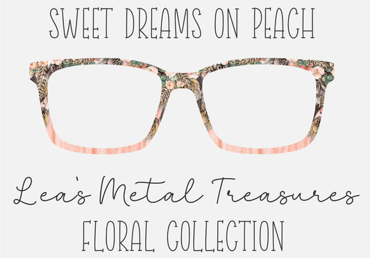Sweet Dreams on Peach Eyewear Frame Toppers COMES WITH MAGNETS
