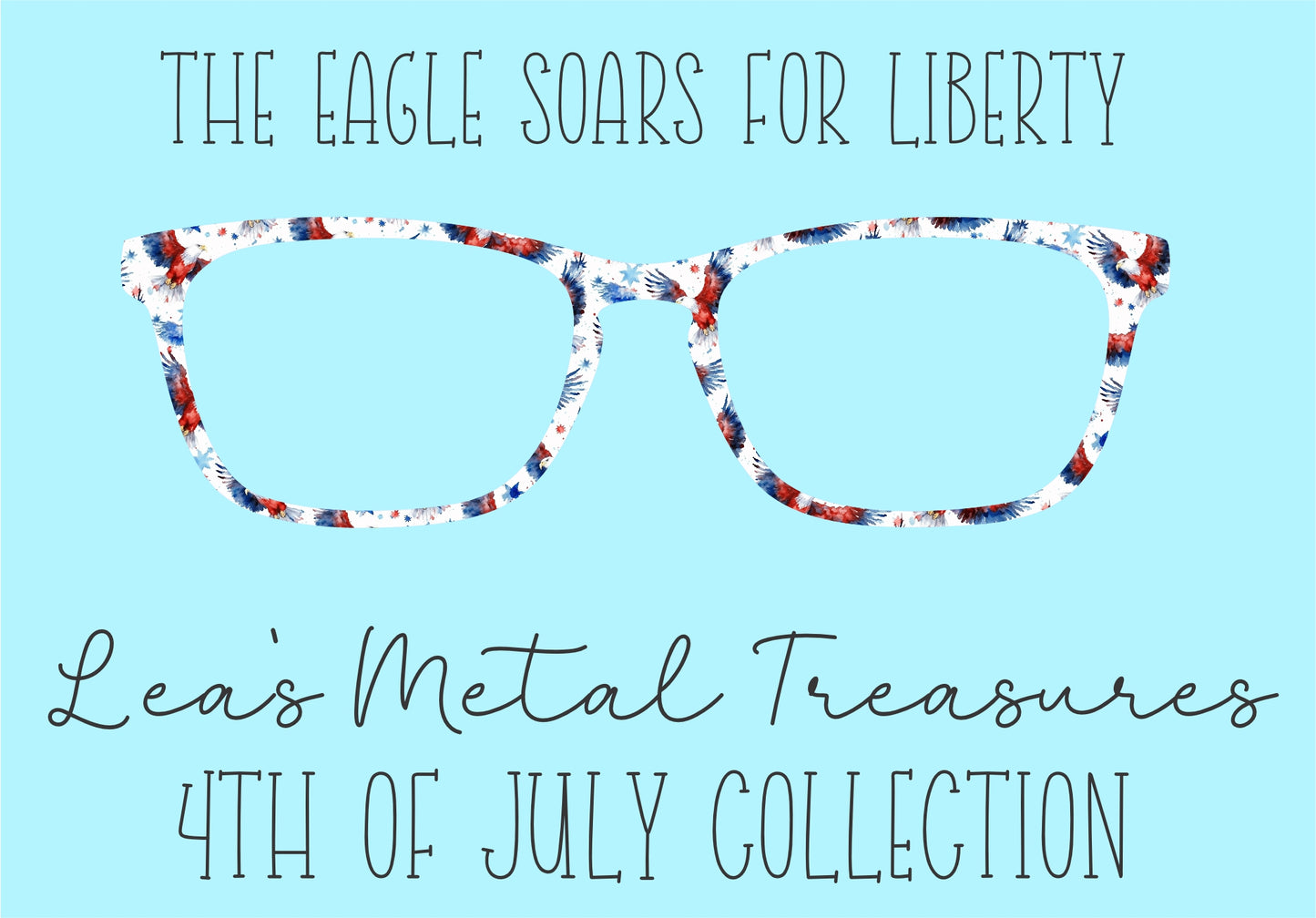 The Eagle Soars for Liberty Eyewear Frame Toppers