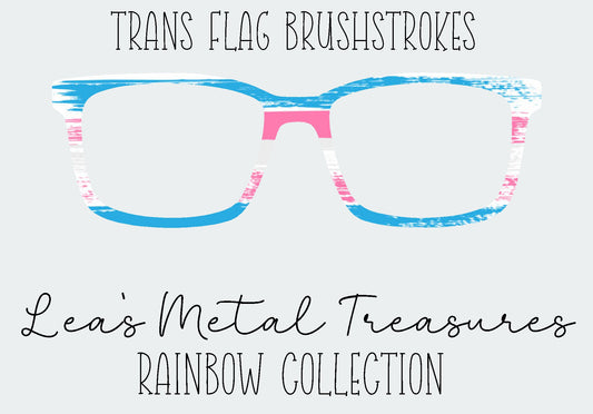 Trans Pride Flag Brushstrokes Eyewear Frame Toppers