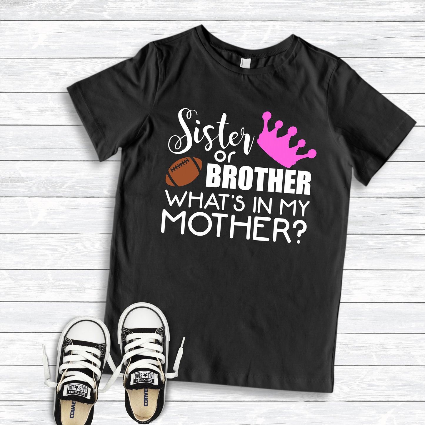 Sister or Brother What's In My Mother Infant or Toddler Shirt or Bodysuit - gender reveal t-shirt - big brother shirt - big sister shirt