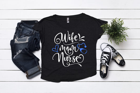 Wife Mom Nurse Dolman Yoga T-Shirt - gift for nurse - nurse t-shirt - nurse shirt - nurse graduation - registered nurse - nurse appreciation