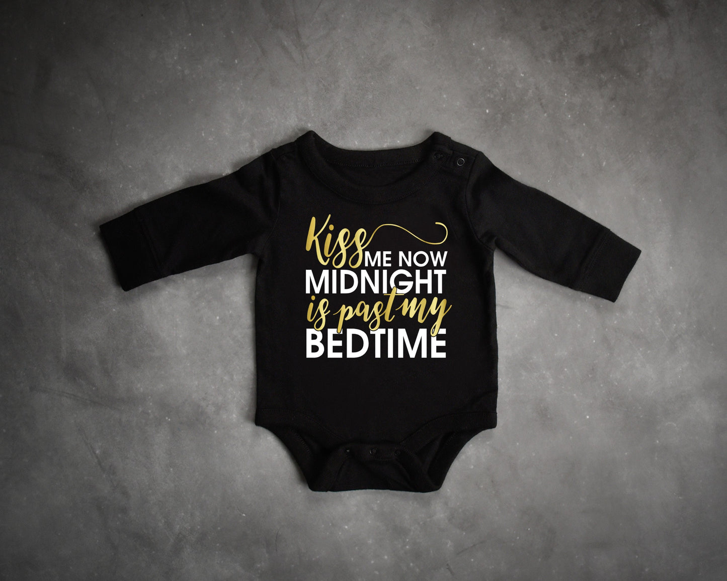 Kiss Me Now, Midnight Is Past My Bedtime New Years Eve Infant or Toddler Shirt or Bodysuit - toddler new years - my first new years eve