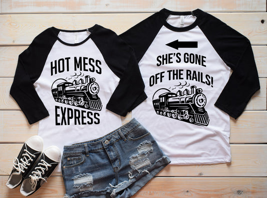 Hot Mess Express and She's Gone Off the Rails unisex raglan t-shirts - funny mom shirt - parents of boys shirt - train birthday party shirts