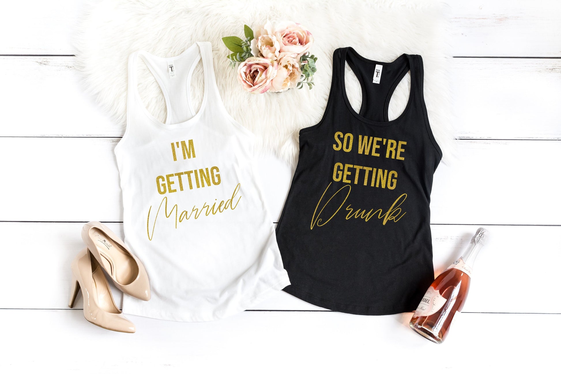 I'm Getting Married So We're Getting Drunk Women's Bachelorette Party Tank Tops - Black and Gold Wedding - bachelorette matching tanks