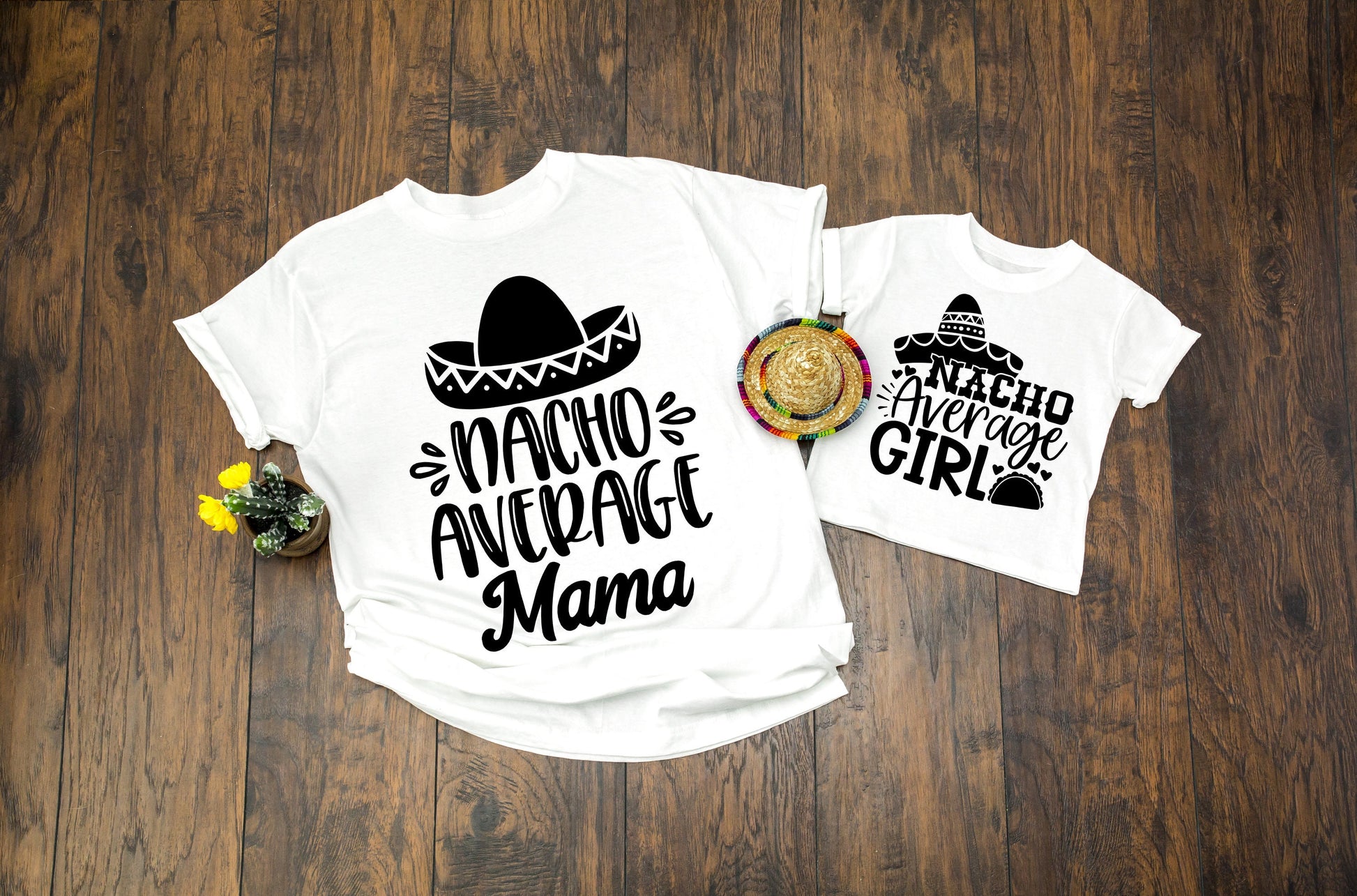 Nacho Average MOM shirt, Cinco De Mayo Shirt print template