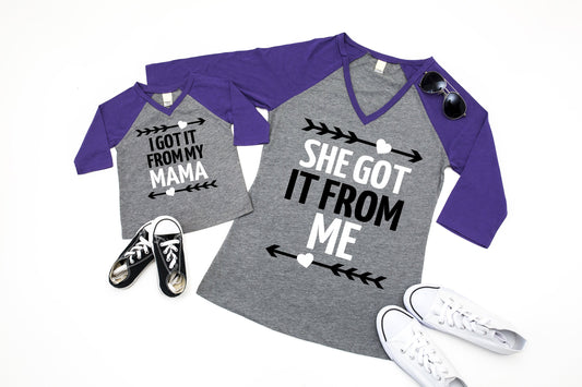 I Got it From My Mama and She Got It From Me Raglan Mommy and Me T-Shirt Set - Mother and Daughter Shirts - Matching Shirts - Mother&#39;s Day