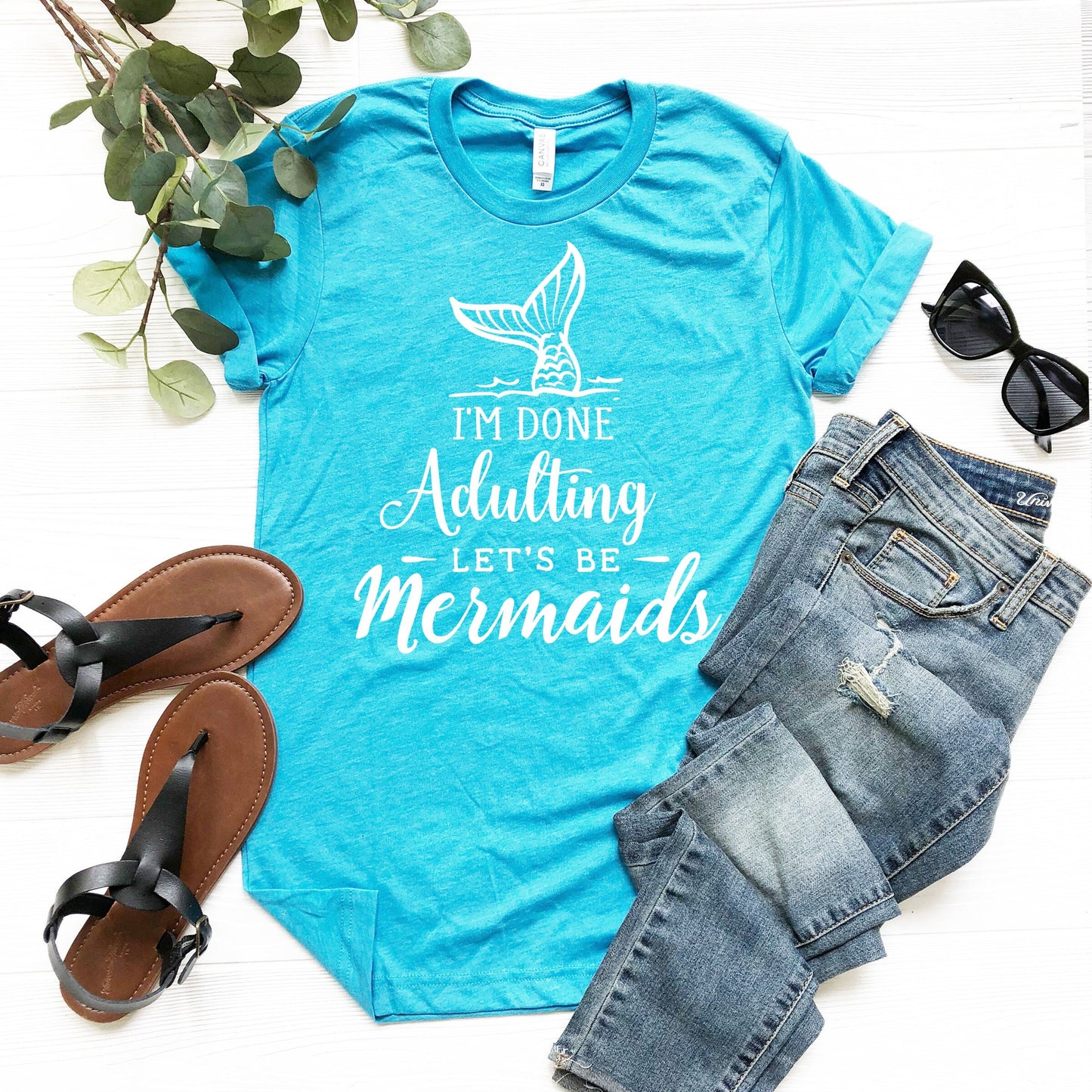 I'm Done Adulting Let's Be Mermaids Unisex Adult t-shirt - mermaid shirt - mermaid birthday - mermaid party - mermaid t-shirt