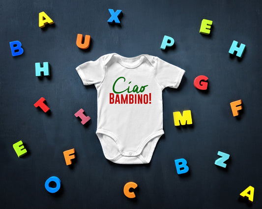 Ciao Bambino or Ciao Bambina Shirt or Bodysuit - Cute Baby Shirt - Baby Boy - It's a Boy - Italian Baby Boy - Bambino - Ciao Baby Milano
