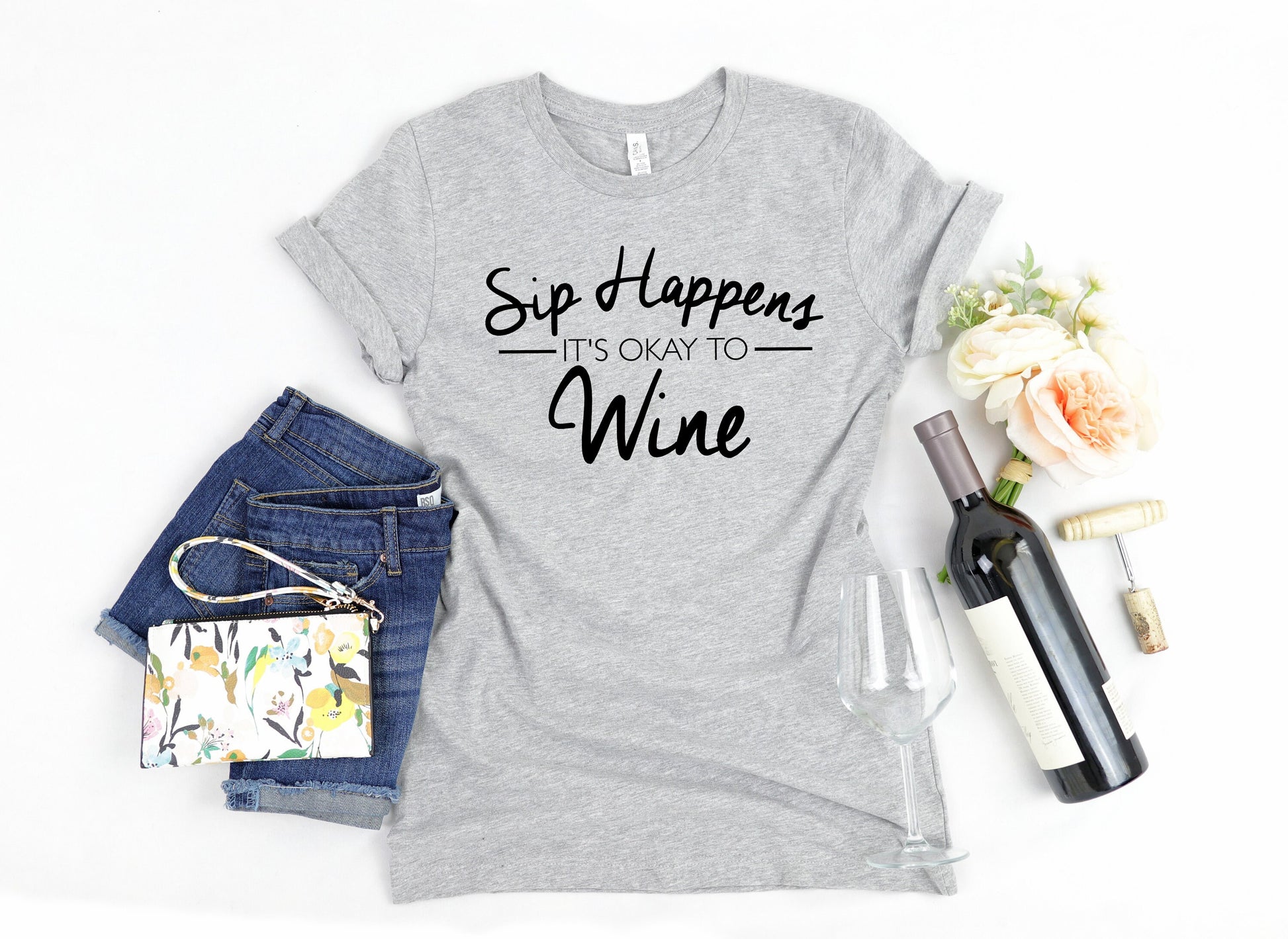 Sip Happens It's Okay to Wine Unisex Adult t-shirt - Funny Wine Shirt - Wine Lover Shirt - Wine Shirts - Gift for Wine Lover - Love Wine Tee