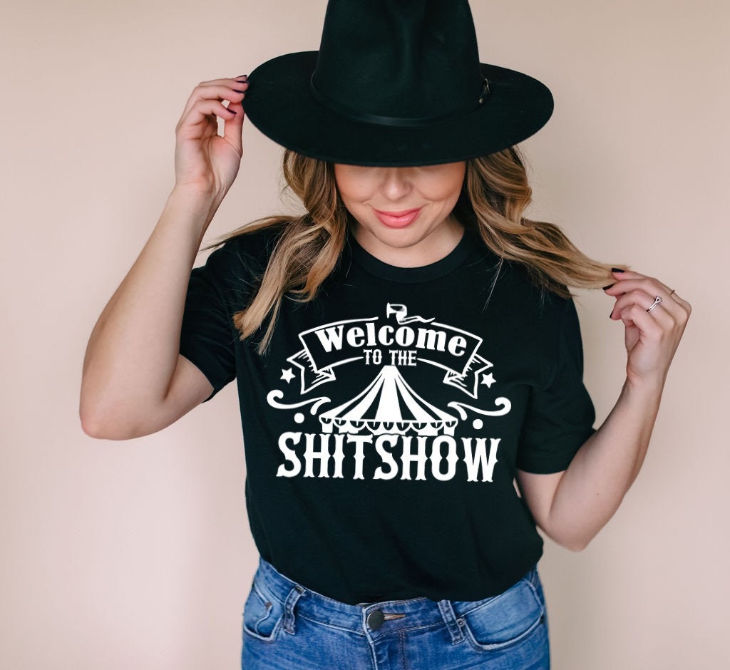 Welcome to the Shitshow unisex t-shirt - funny t-shirt - shirt for dad - shirt for mom - funny gifts - novelty t-shirt - offensive t-shirts