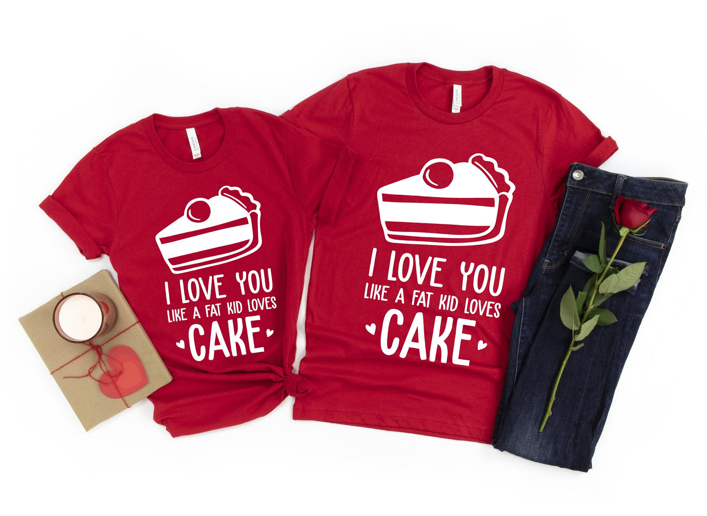 I Love You Like a Fat Kid Loves Cake Valentine's Day Couples t-shirt - Funny Valentine's shirt -Matching Couples Shirts