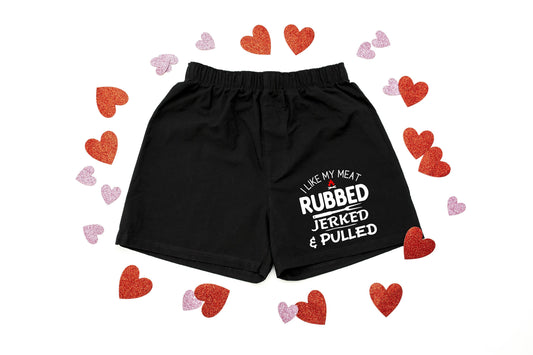 I Like My Meat Rubbed, Jerked and Pulled Men's Valentine's Day Cotton Boxer Shorts - Gift for Him - Funny Mens Boxers - Naughty Boxers