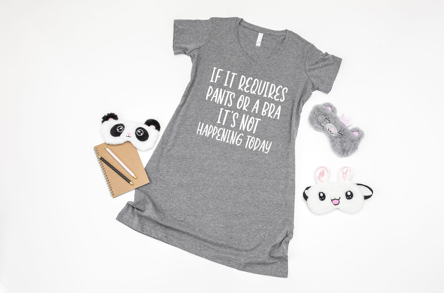 If it Requires Pants or a Bra It's Not Happening Today V-neck Night Shirt - sleep shirt - night shirt - women's pajamas - lounge shirt