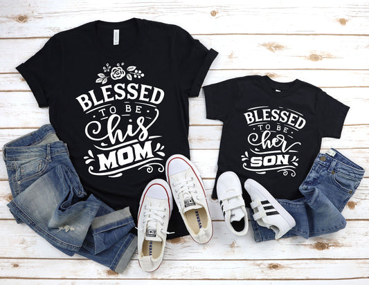 Blessed to be his Mom Unisex Matching t-shirts • Mommy and Me Shirts • Gift for Mom • Mommy and Son Shirts • Mother's Day